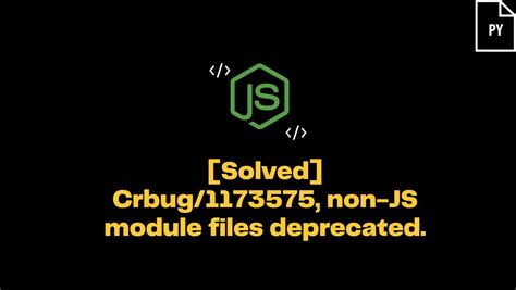 rbug/1173575 non-js module files deprecated
